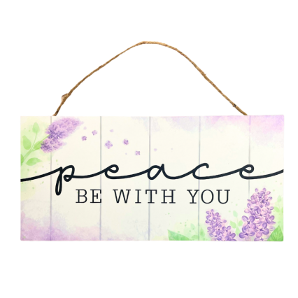 Peace Be With You Hanging Sign