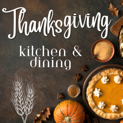 Thanksgiving Kitchen & Dining