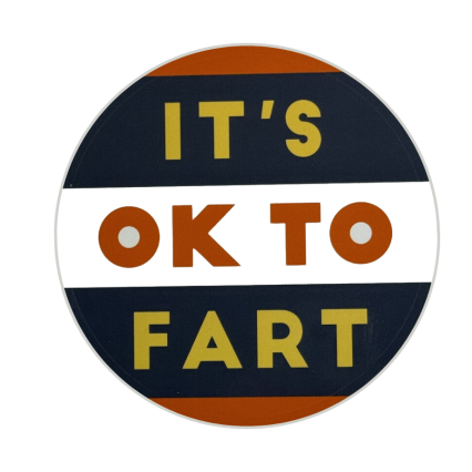 It's OK to Fart Vinyl Sticker