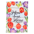 Home Sweet Home Garden Flag