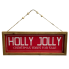 15" x 6" Holly Jolly Metal Sign