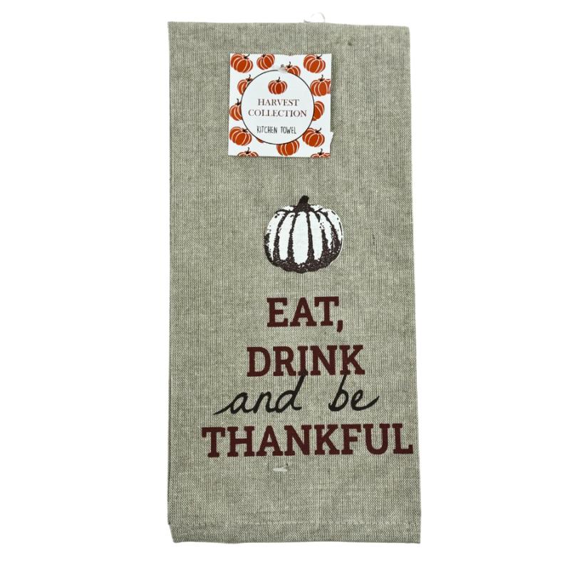 Eat, Drink, Thankful Kitchen Towel